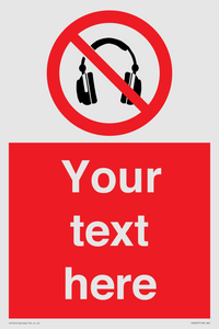 Custom No Headphones Sign